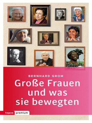cover image of Große Frauen und was sie bewegten